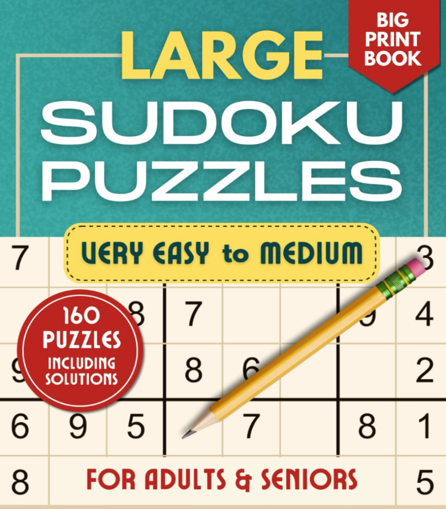Large Sudoku Puzzles for Adults and Seniors - Very Easy to Medium